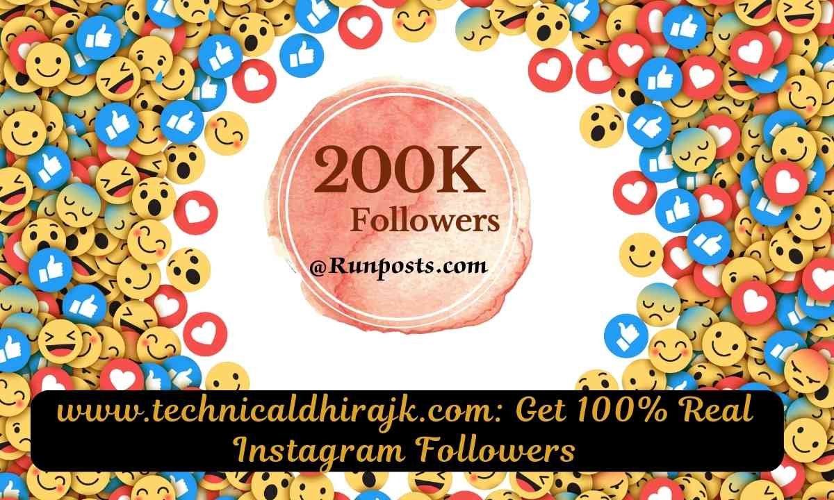 www.technicaldhirajk.com: Get 100% Real Instagram Followers