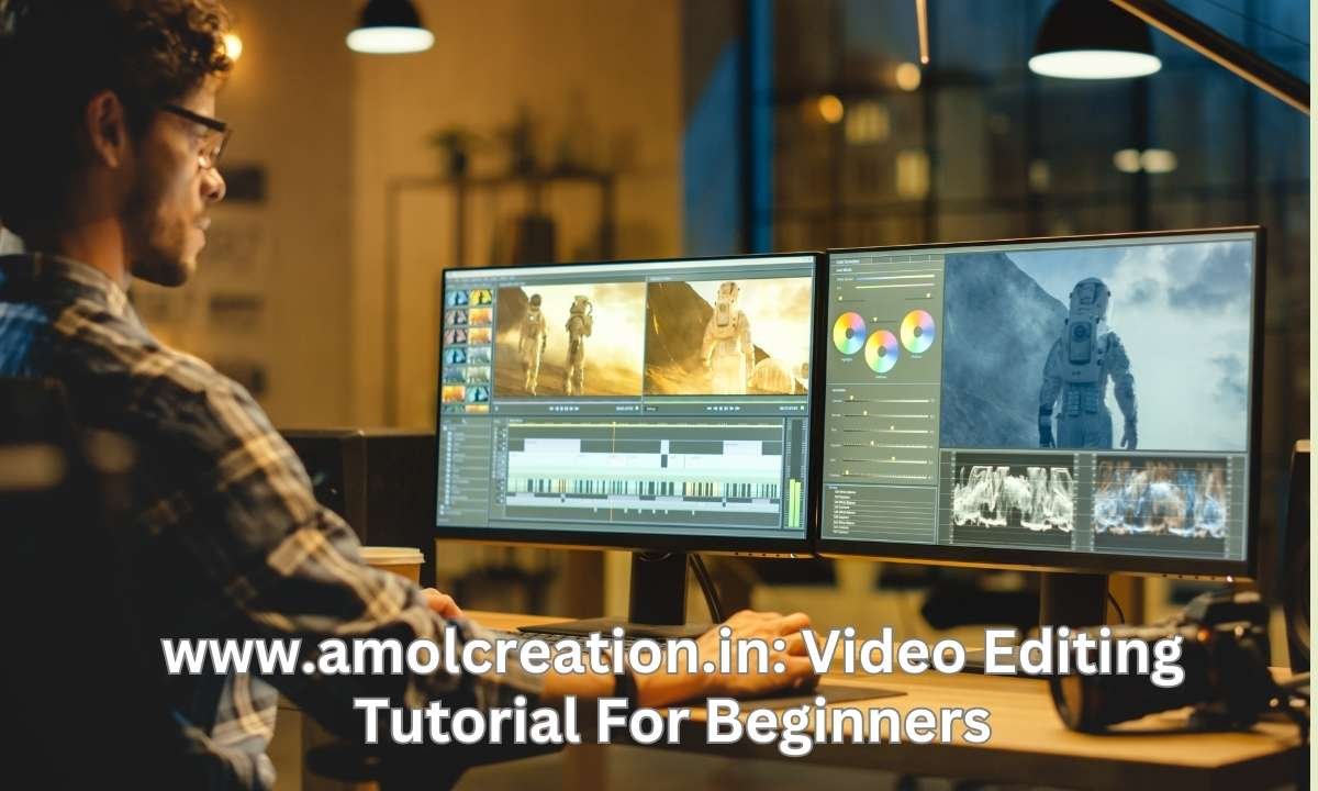 www.amolcreation.in: Video Editing Tutorial For Beginners
